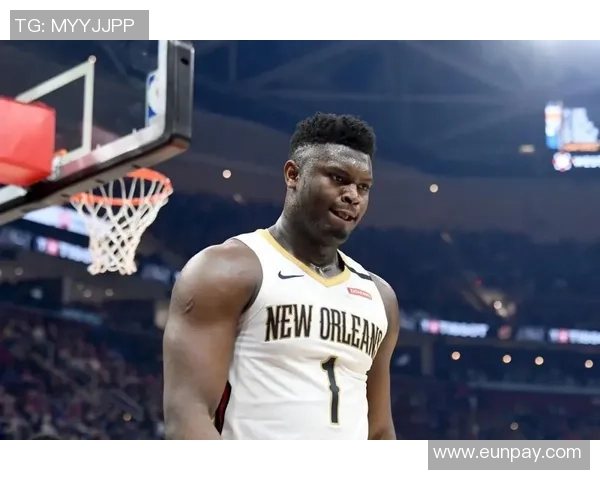 锡安体重问题持续发酵鹈鹕队聘营养师全方位监控饮食健康